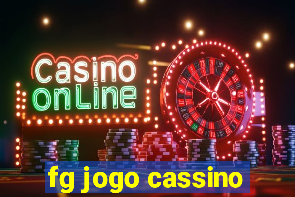 fg jogo cassino